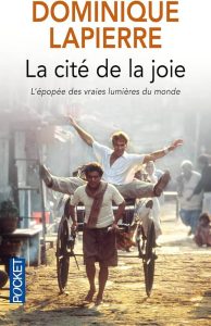 Couverture du livre La Cité de la joie de Dominique Lapierre, récit humaniste sur les bidonvilles de Calcutta en Inde