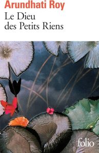 Couverture du livre Le Dieu des Petits Riens d'Arundhati Roy, roman Prix Booker sur le Kerala et la société indienne