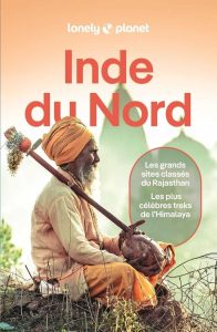 Couverture du guide Lonely Planet Inde, guide de voyage pratique avec itinéraires et conseils pour voyager en Inde